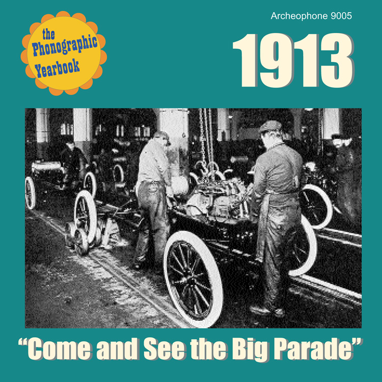 The Phonographic Yearbook 1913-Come And See The Big Parade - Click Image to Close