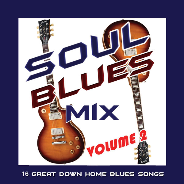 Soul Blues Mix, Vol. 2