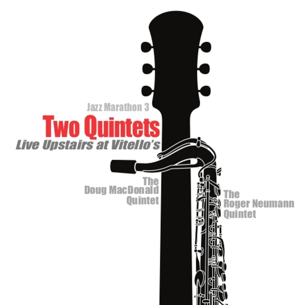 Two Quintets-Live Upstairs At Vitello's - Click Image to Close
