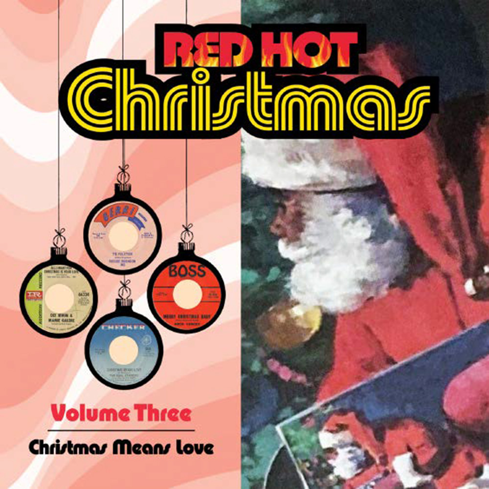 Red Hot Christmas, Vol. 3- Christmas Means Love