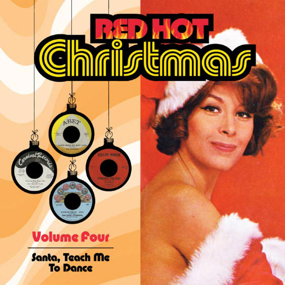 Red Hot Christmas, Vol. 4- Santa, Teach Me To Dance