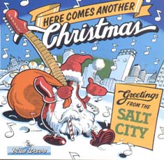 Here Comes Another Christmas-Greetings From The Salt City - Click Image to Close