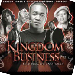 Canton Jones Presents-Kingdom Business, Part 2