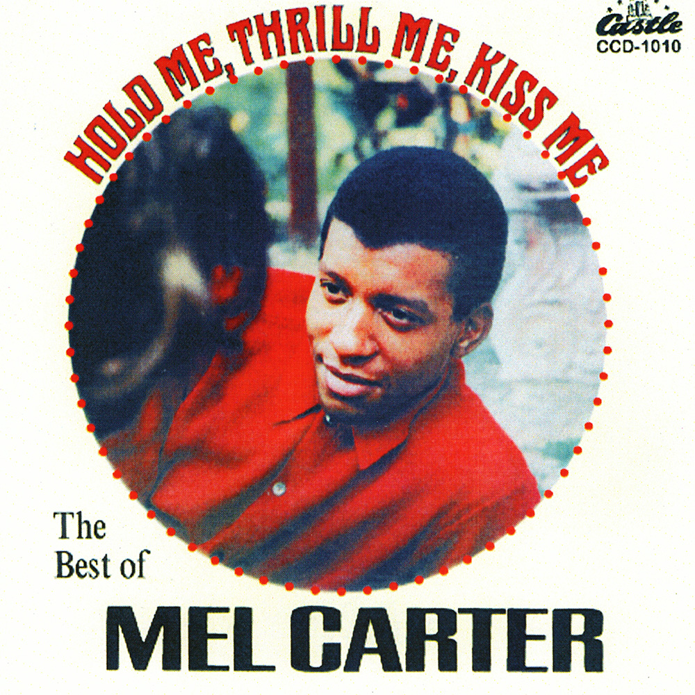 (image for) Hold Me, Thrill Me, Kiss Me-Best of Mel Carter
