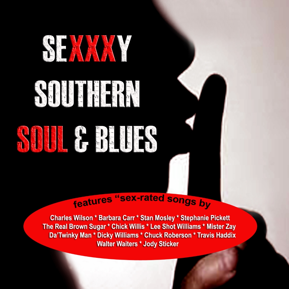 Sexy Southern Soul & Blues - Click Image to Close