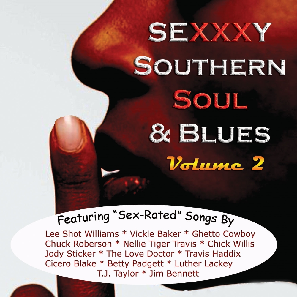 Sexy Southern Soul & Blues, Volume 2 - Click Image to Close