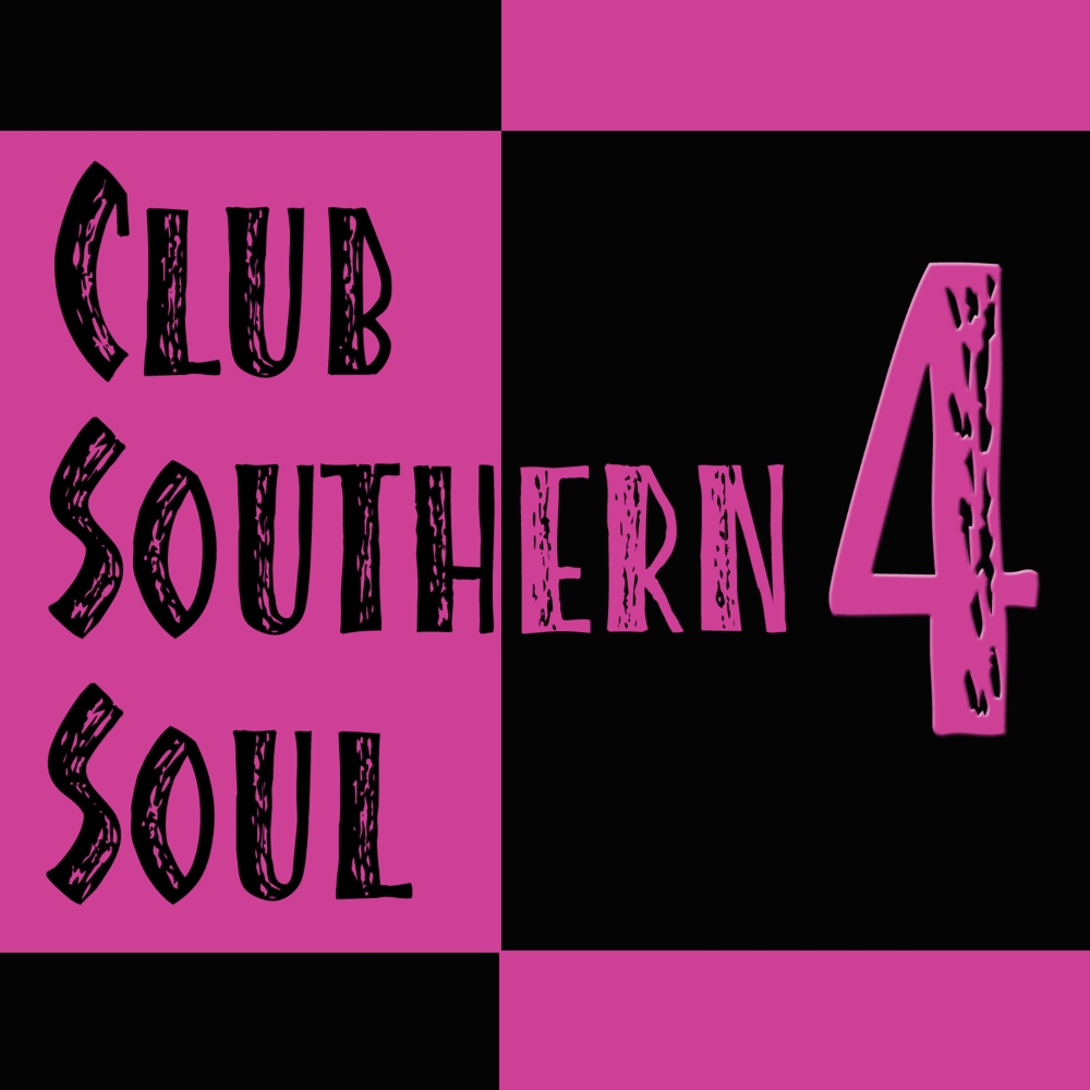 Club Southern Soul 4