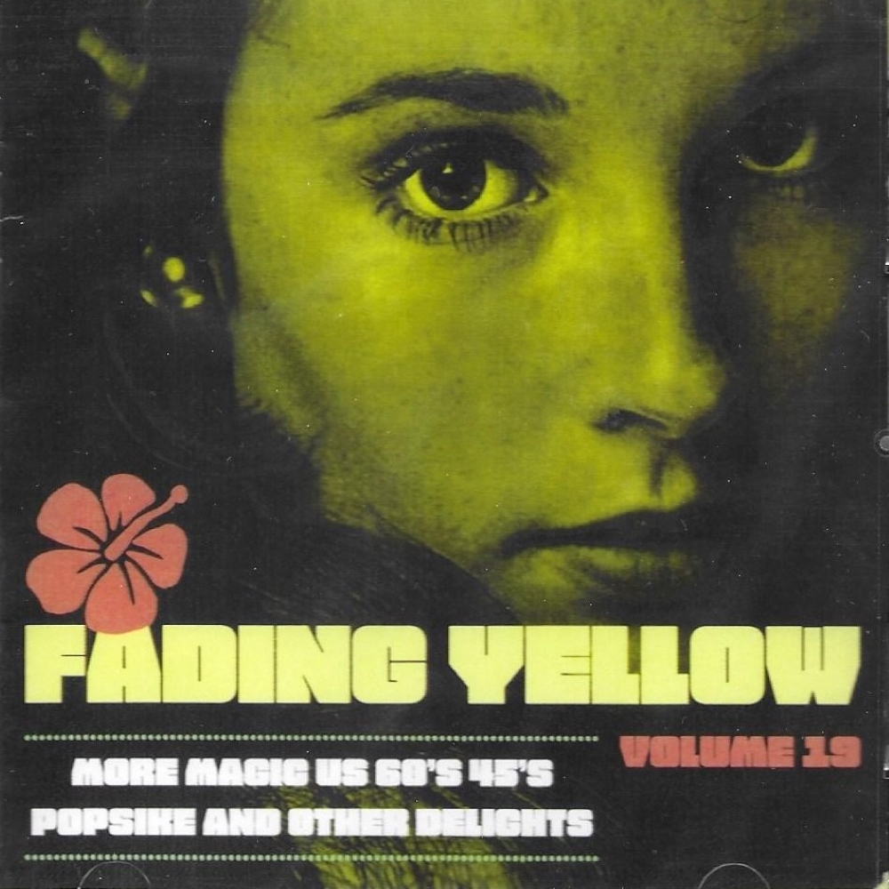 Fading Yellow, Vol. 19 - More Magic US 60's 45's Popsike - 20 Cuts