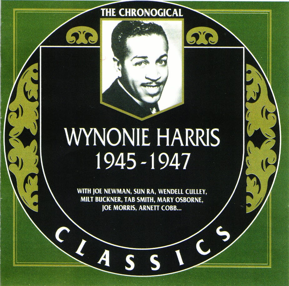 The Chronological Wynonie Harris-1945-1947 - Click Image to Close