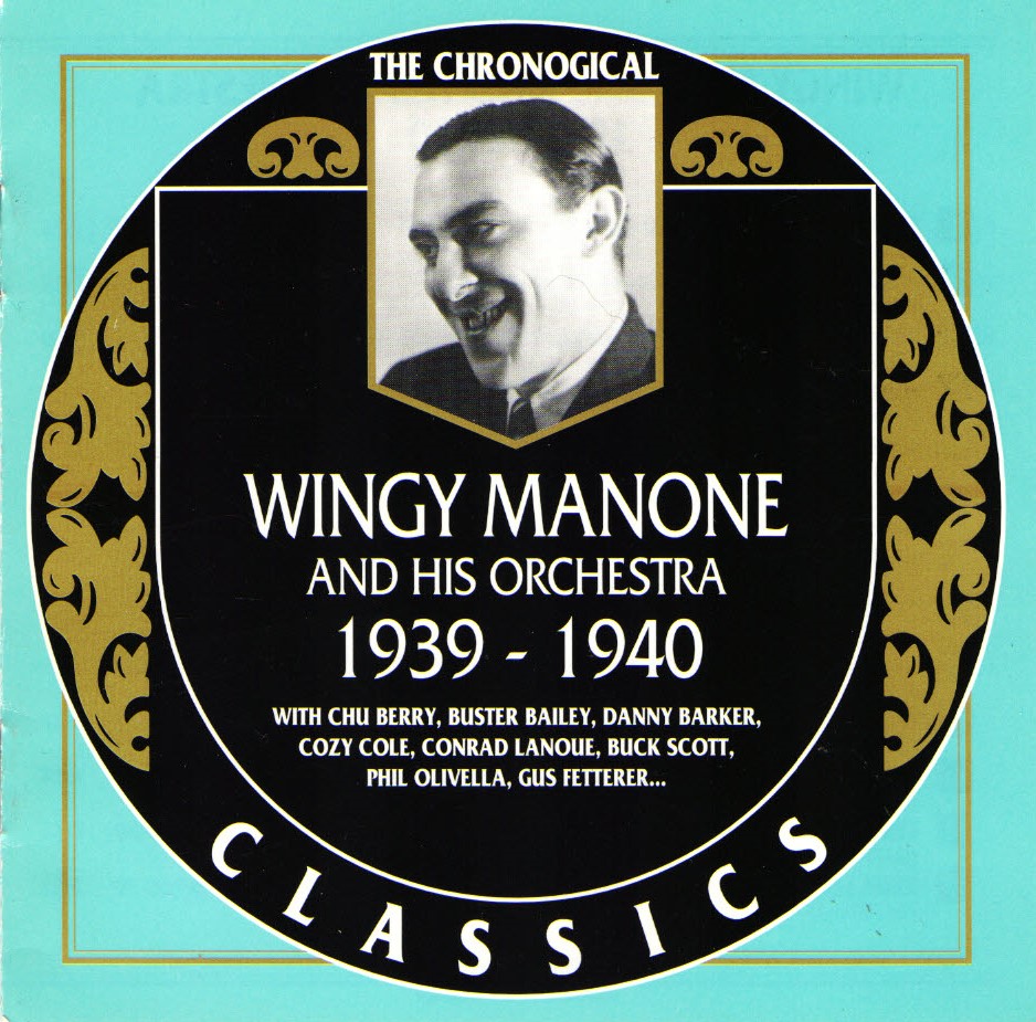 The Chronological Wingy Manone And His Orchestra-1939-1940