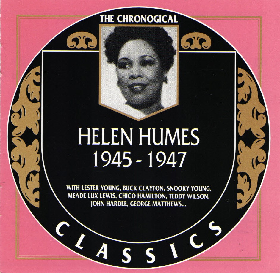 The Chronological Helen Humes-1945-1947