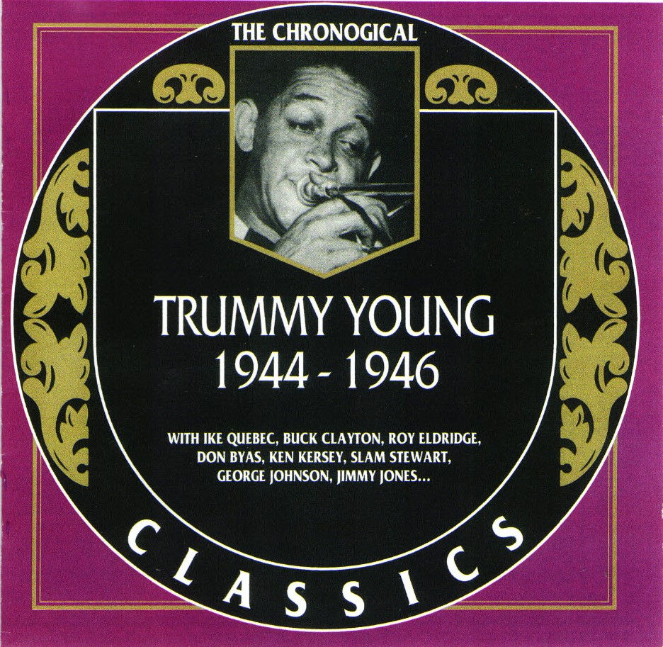 (image for) The Chronological Trummy Young-1944-1946