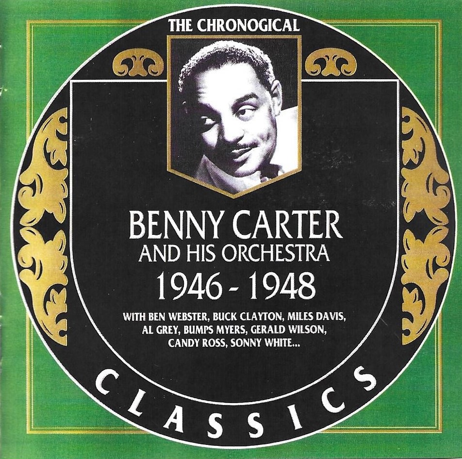 (image for) The Chonological Benny Carter And His Orchestra-1946-1948