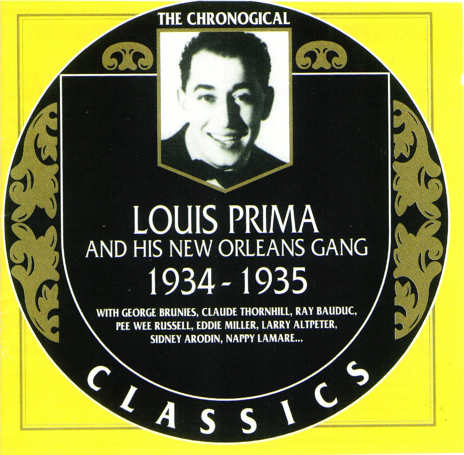 (image for) The Chronological Louis Prima And His New Orleans Gang-1934-1935