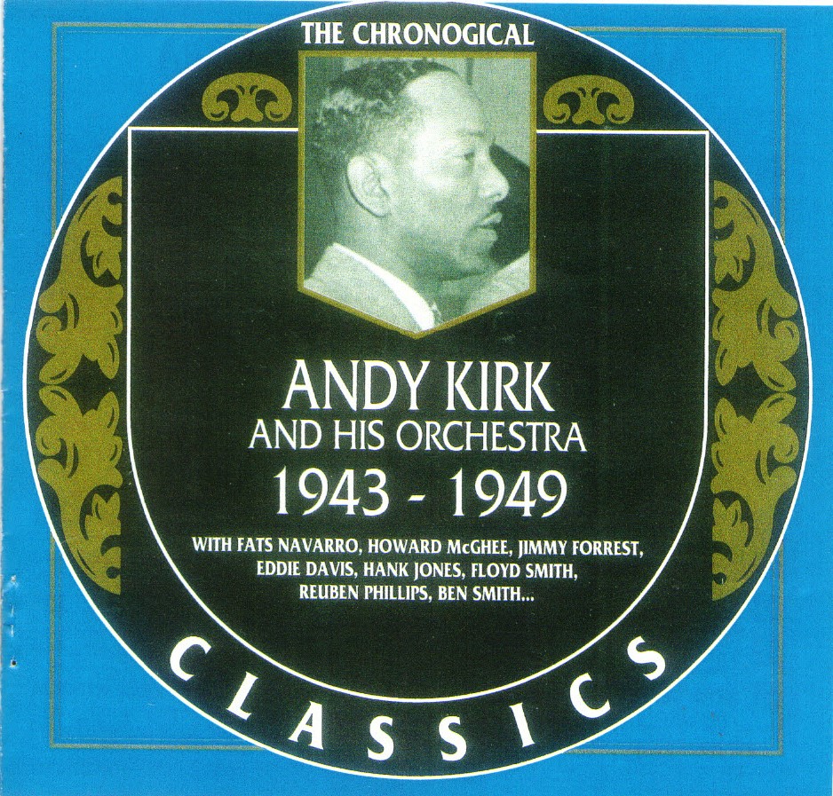 (image for) The Chronological Andy Kirk And His Orchestra-1943-1949