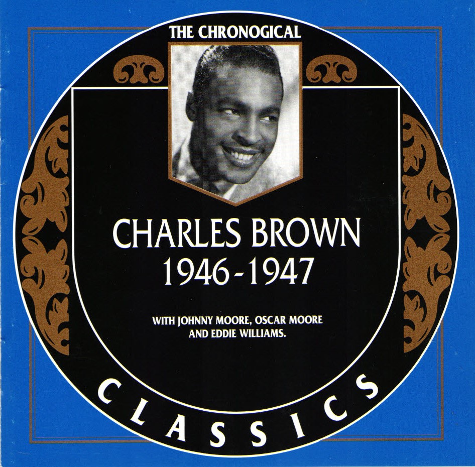 The Chronological Charles Brown-1946-1947