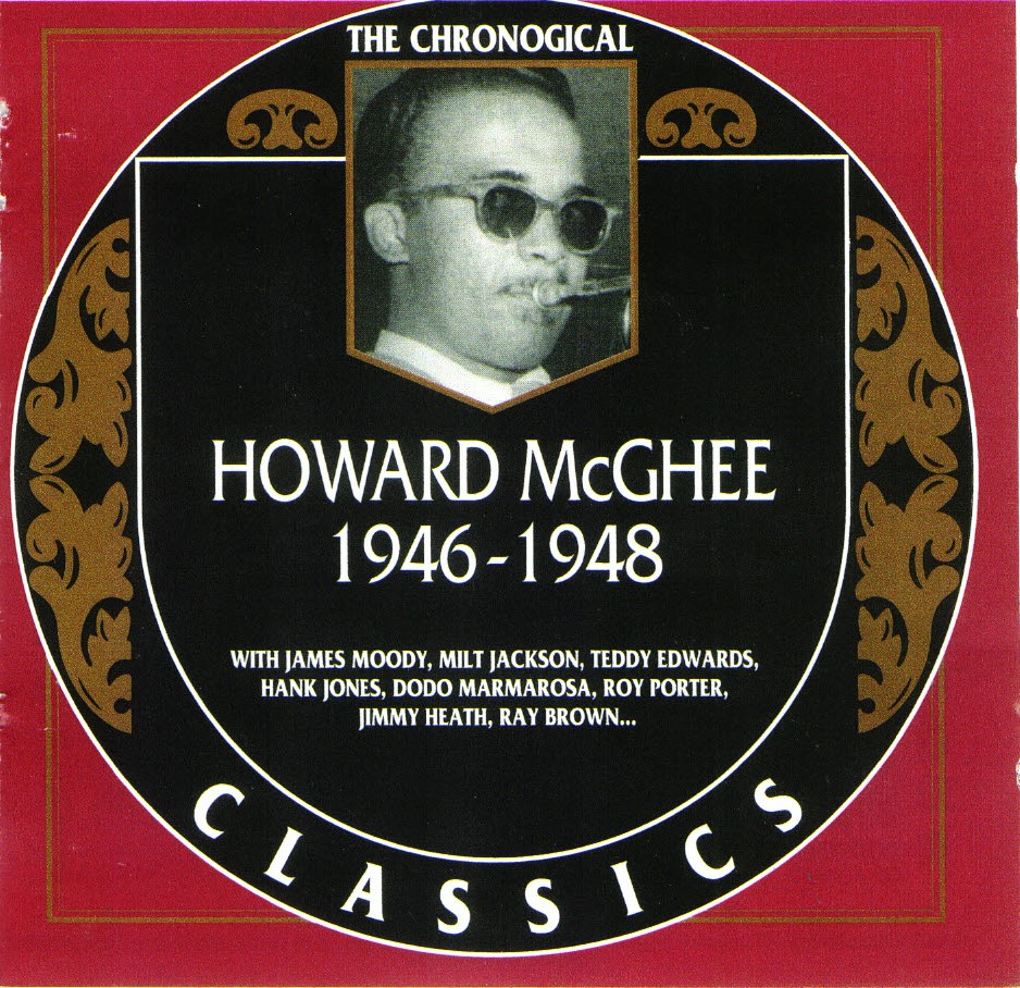 The Chronological Howard McGhee-1946-1948