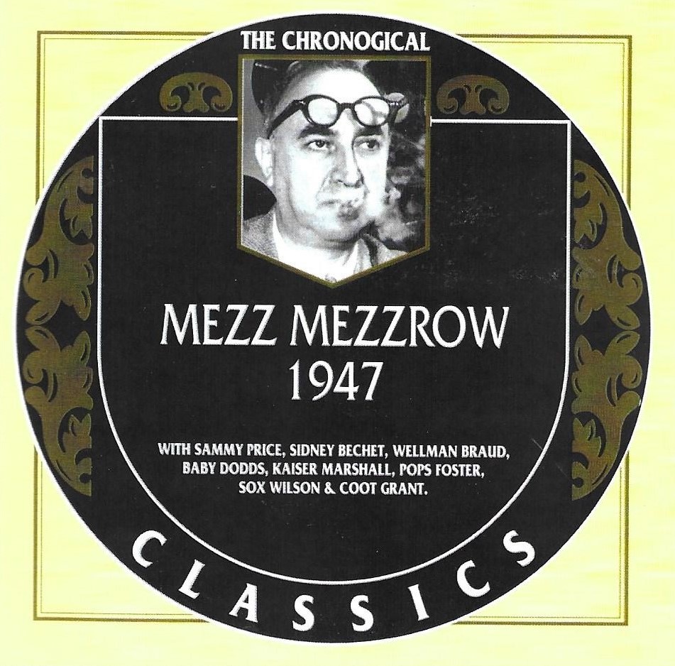 (image for) The Chronological Mezz Mezzrow-1947