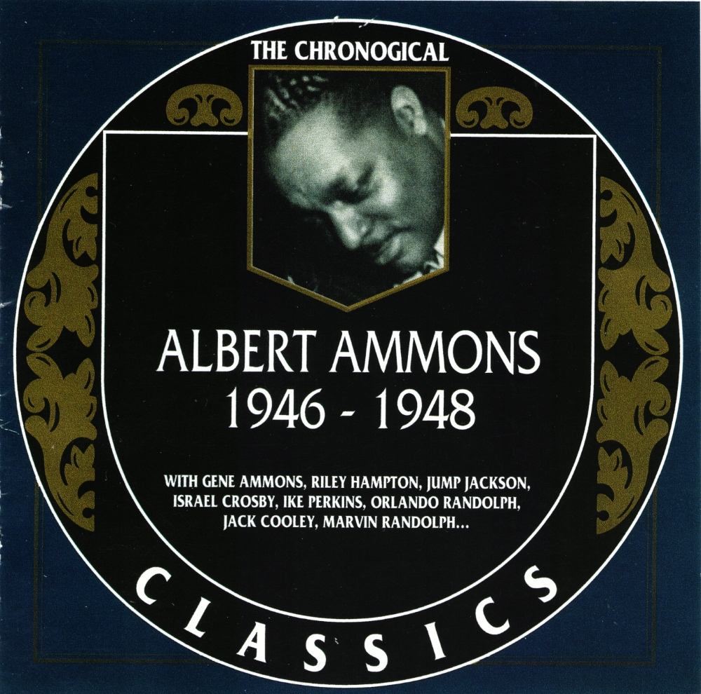 The Chronological Albert Ammons-1946-1948