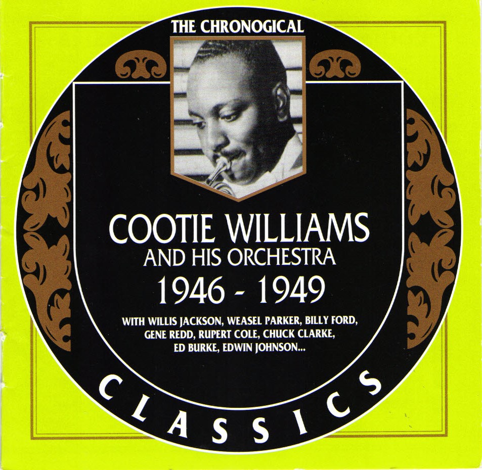 The Chronological Cootie Williams And His Orchestra-1946-1949 - Click Image to Close