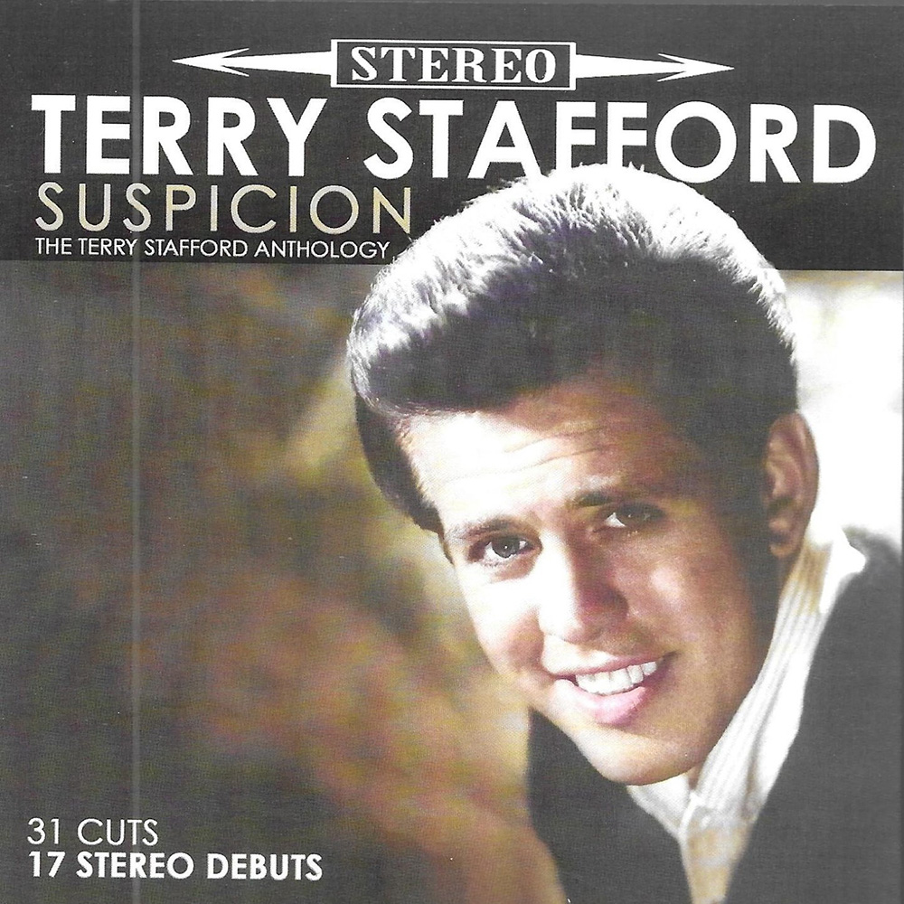 (image for) Suspicion-The Terry Stafford Anthology-31 Cuts-17 Stereo Debuts
