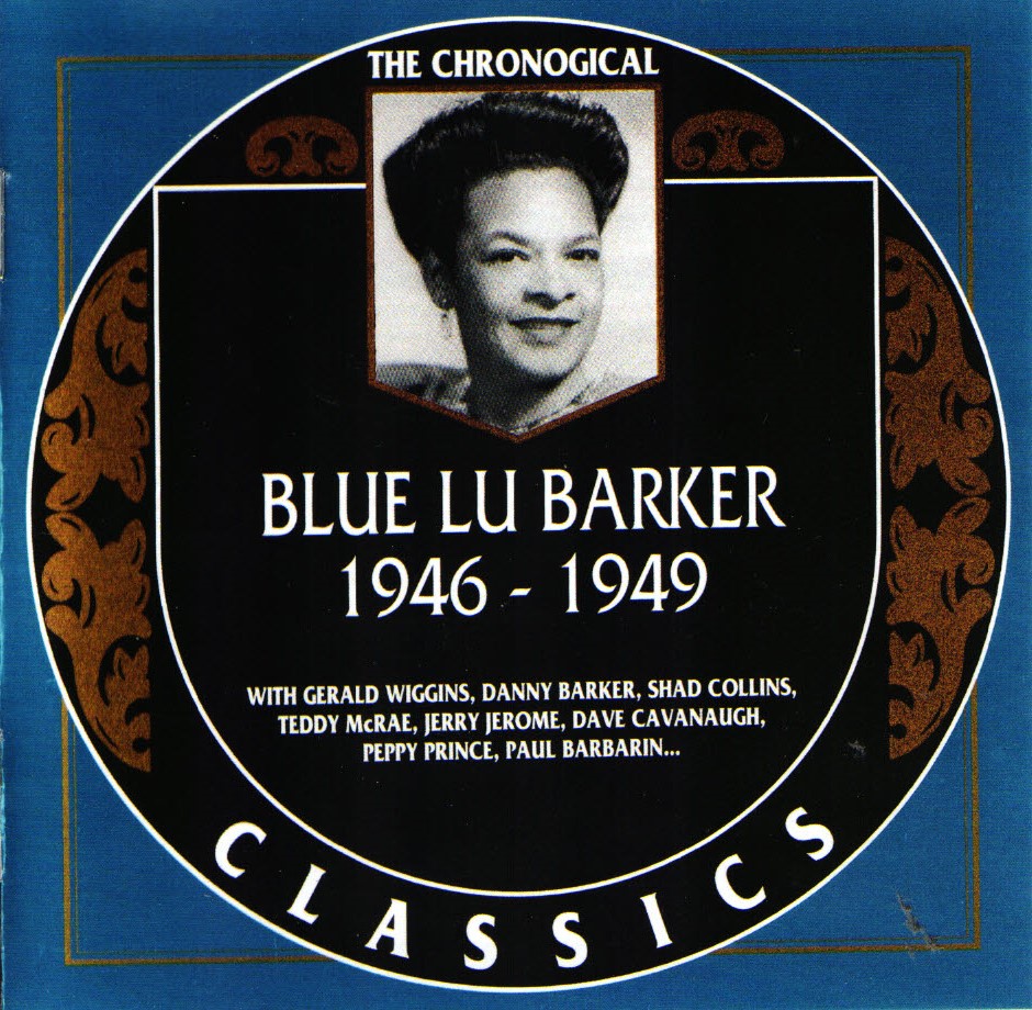 (image for) The Chronological Blue Lu Barker-1946-1949