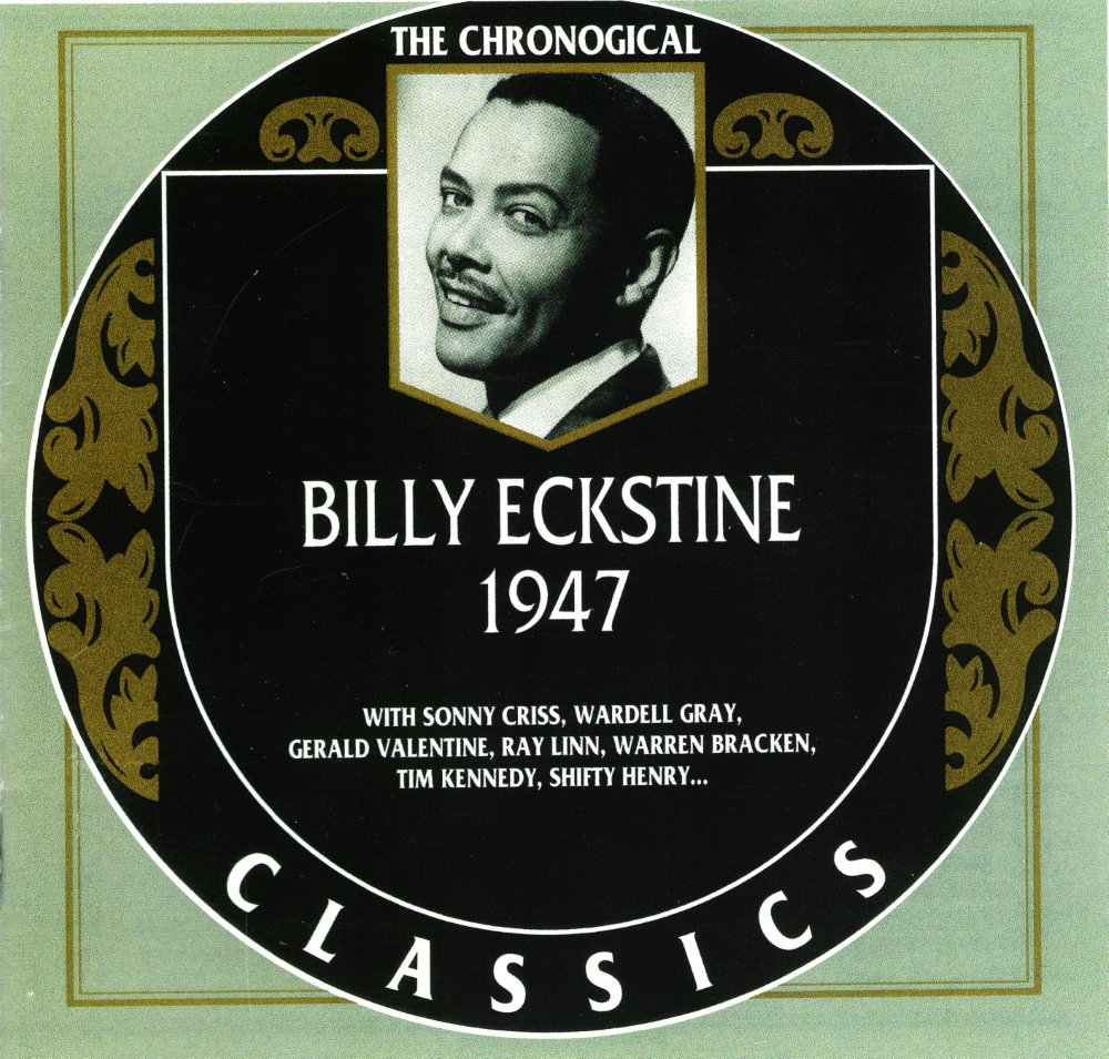 (image for) The Chronological Billy Eckstine-1947