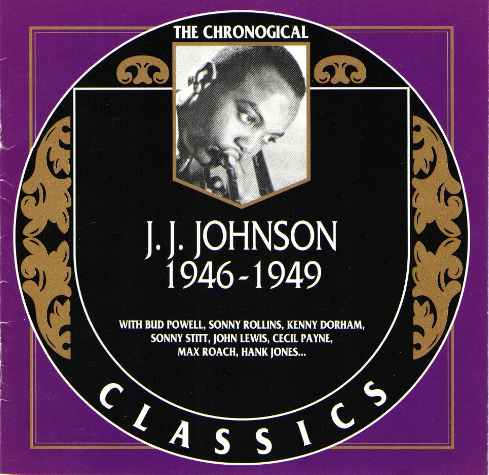(image for) The Chronological J.J. Johnson-1946-1949