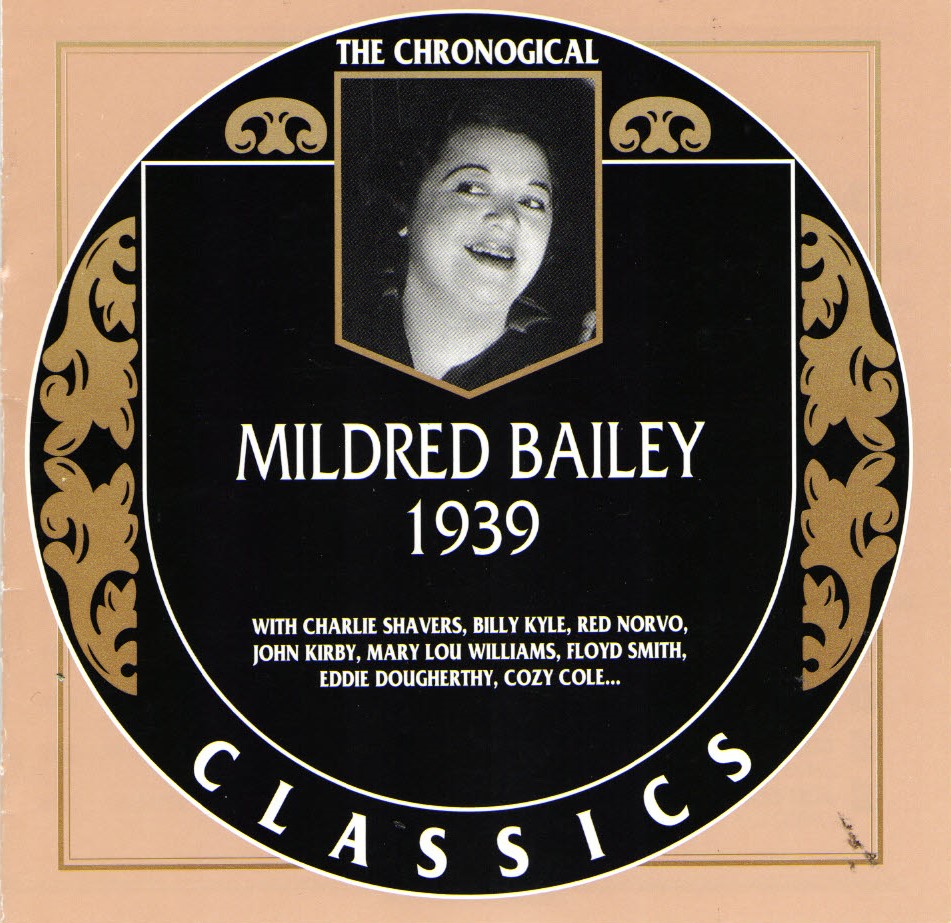 The Chronological Mildred Bailey-1939 - Click Image to Close