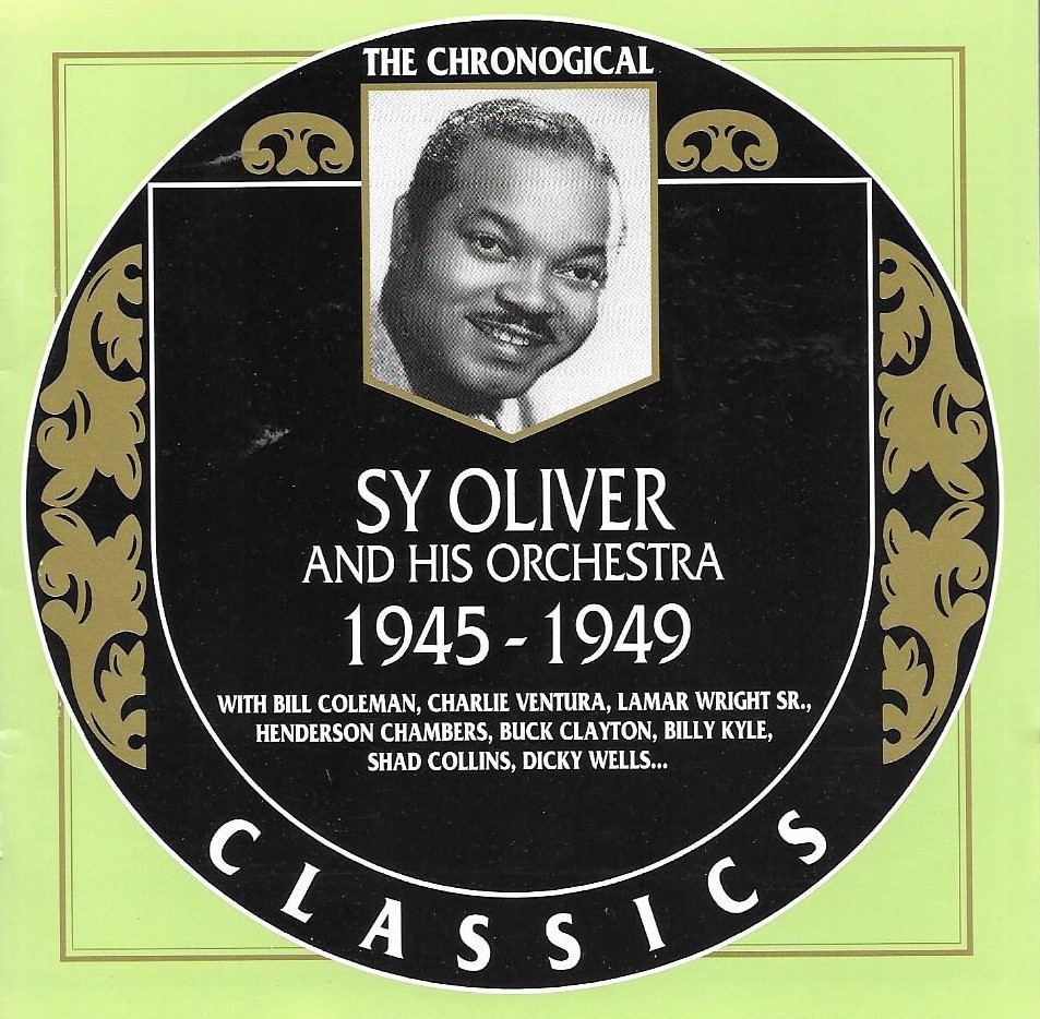 The Chronological Sy Oliver and His Orchestra-1945-1949 - Click Image to Close