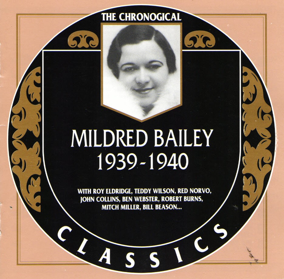 The Chronological Mildred Bailey-1939-1940