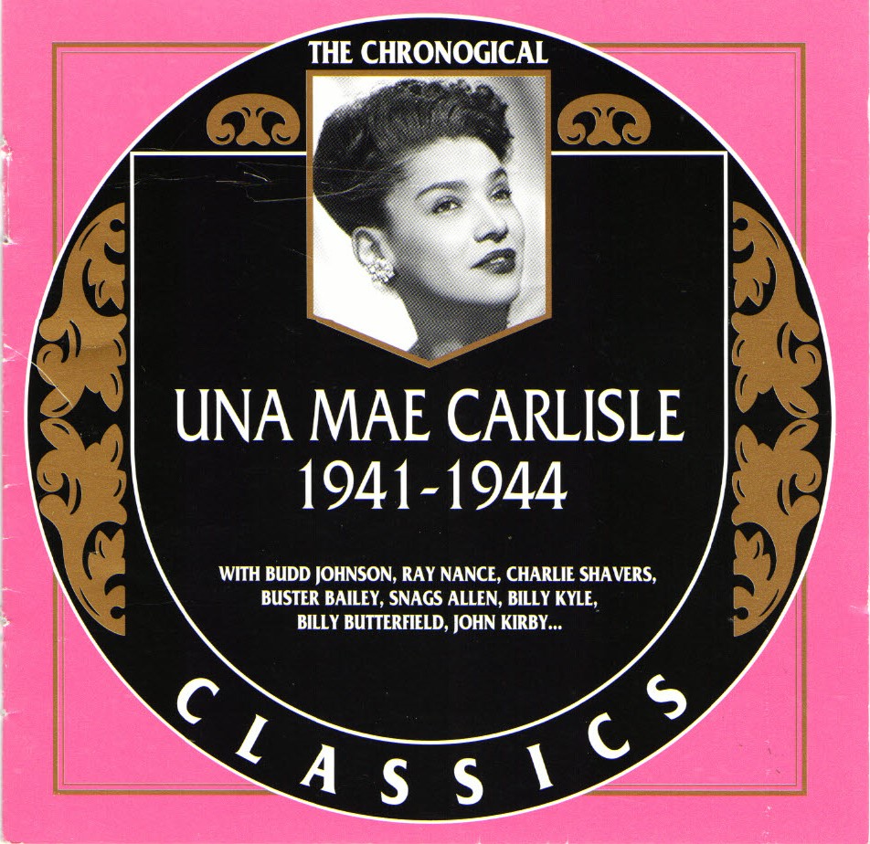 The Chronological Una Mae Carlisle-1941-1944