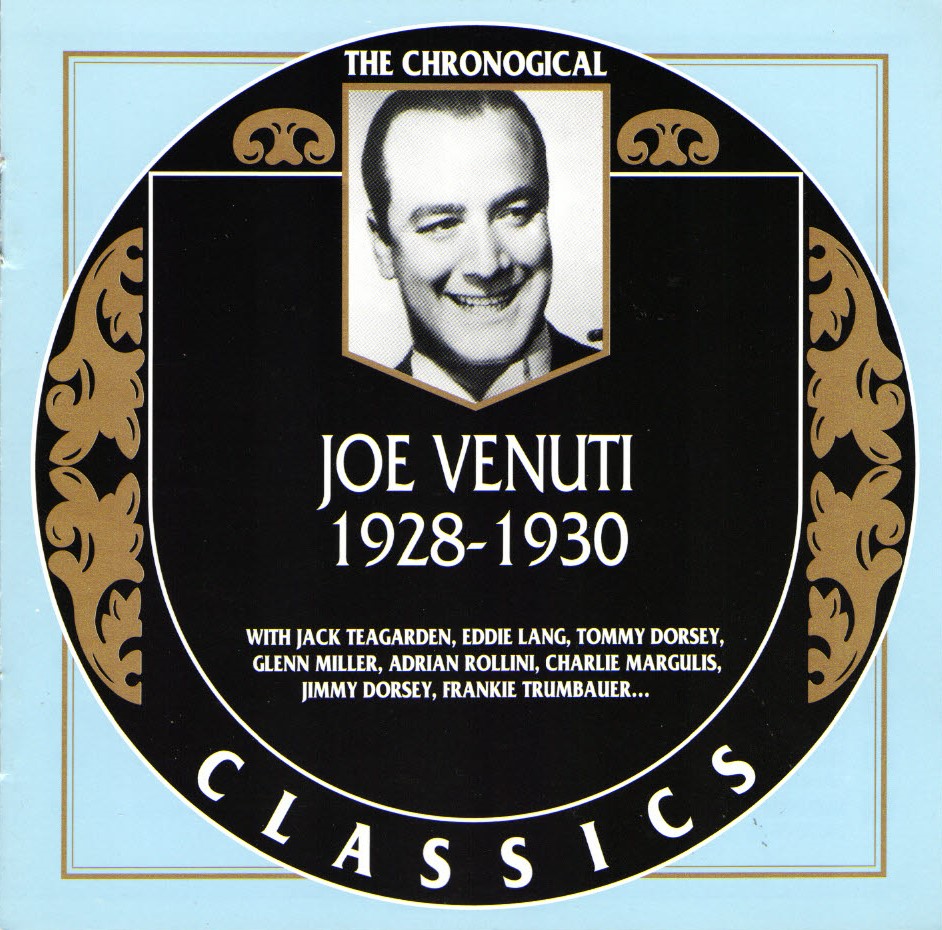 The Chronological Joe Venuti: 1928-1930