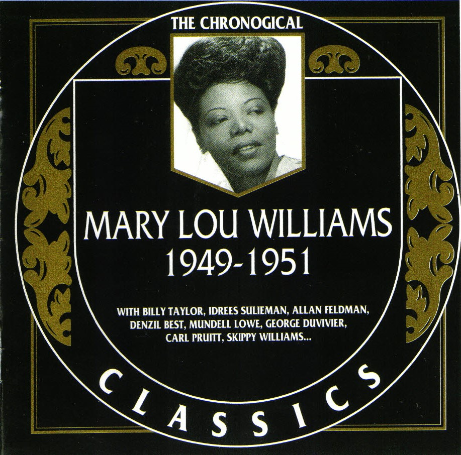 The Chronological Mary Lou Williams-1949-1951 - Click Image to Close