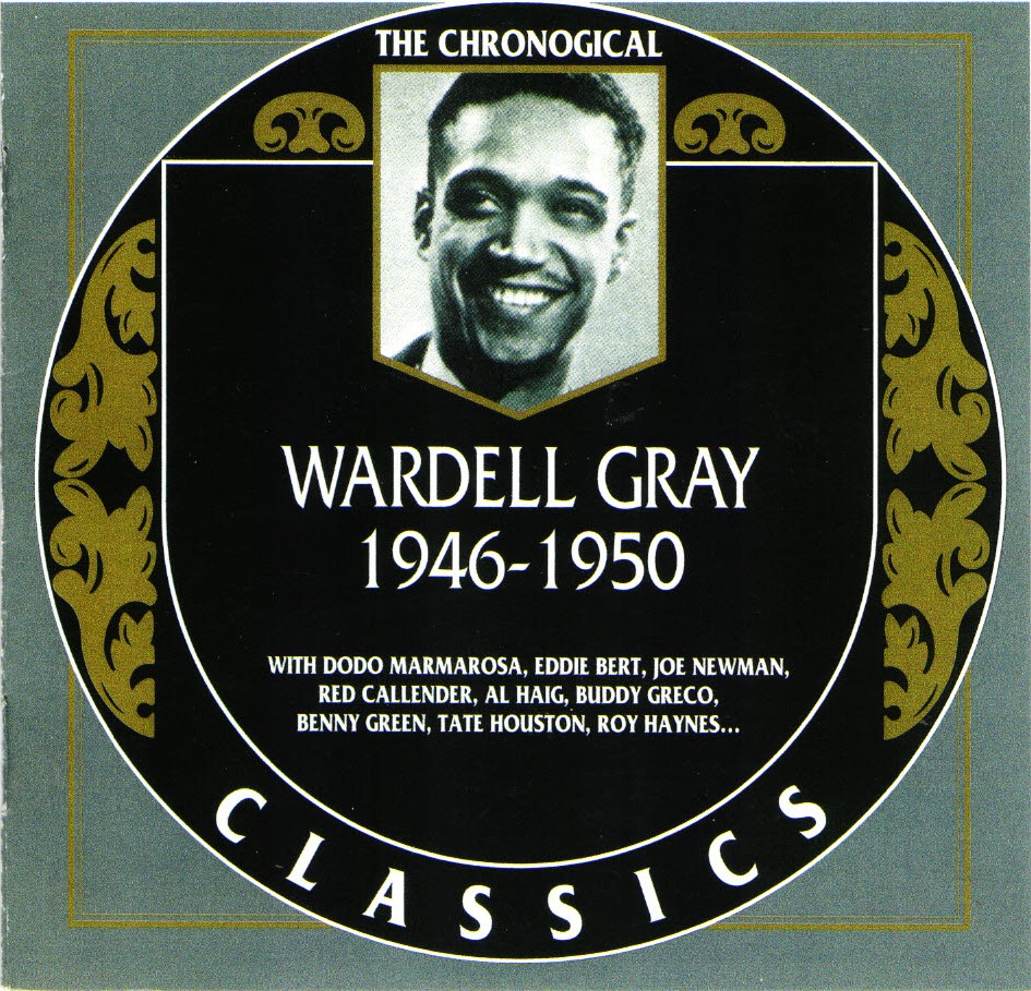 The Chronological Wardell Gray: 1946-1950