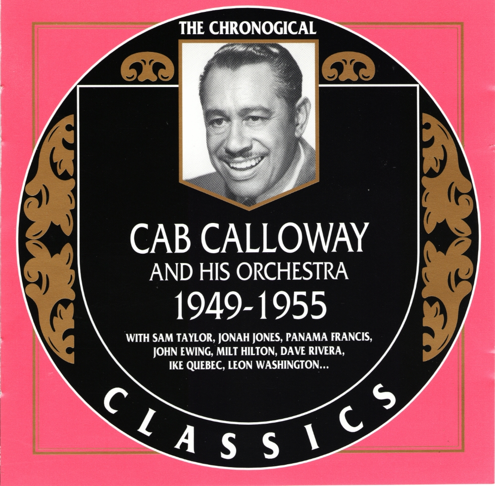 (image for) The Chronological Cab Calloway And His Orchestra-1949-1955