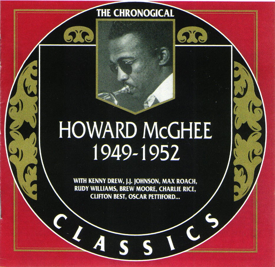 The Chronological Howard McGhee-1949-1952 - Click Image to Close