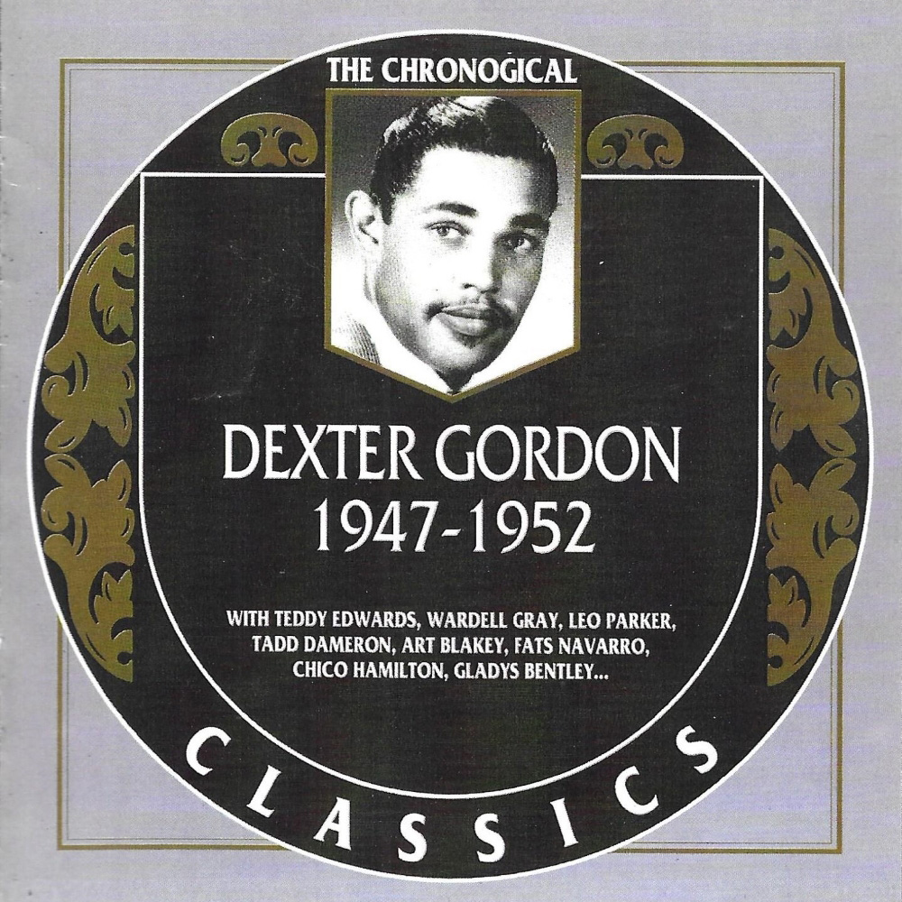 (image for) Chronological Dexter Gordon 1947-1952