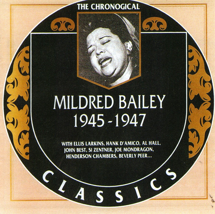 The Chronological Mildred Bailey-1945-1947 - Click Image to Close