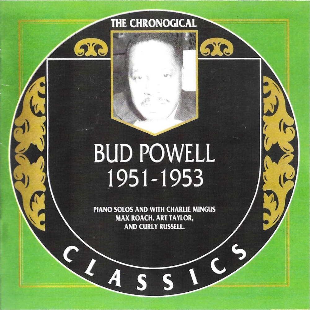 Chronological Bud Powell 1951-1953