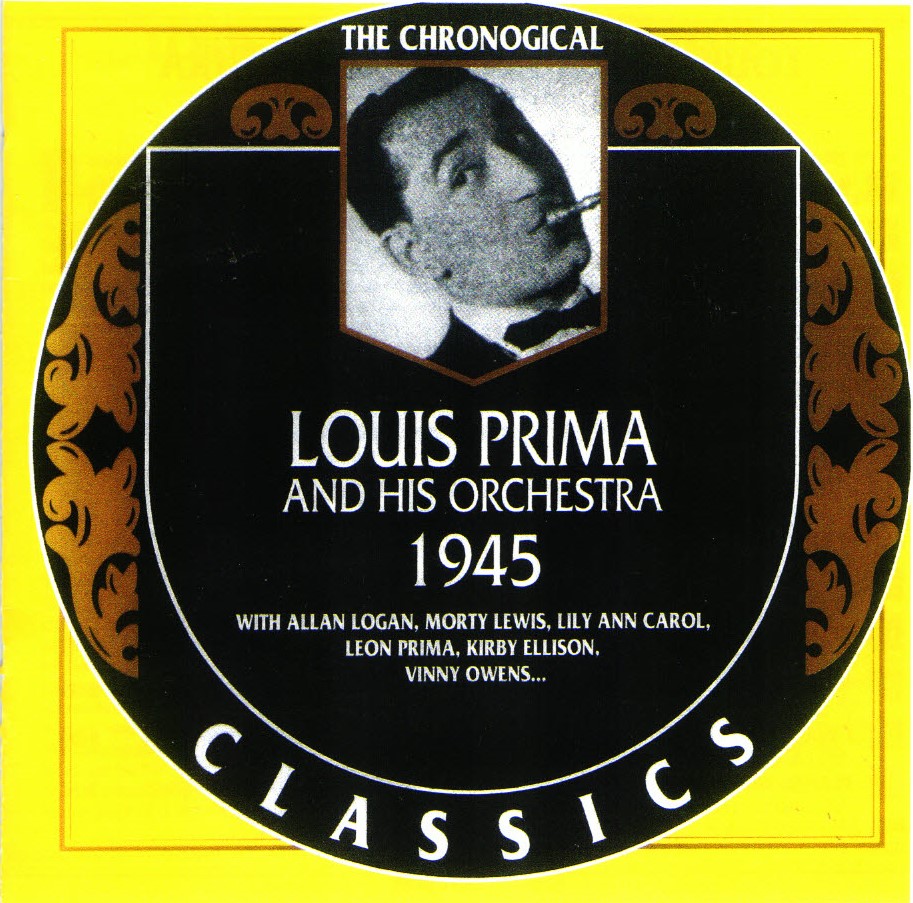 (image for) The Chronological Louis Prima And His Orchestra-1945
