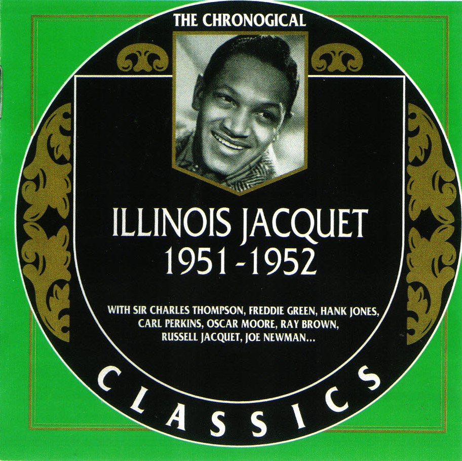 The Chronological Illinois Jacquet-1951-1952