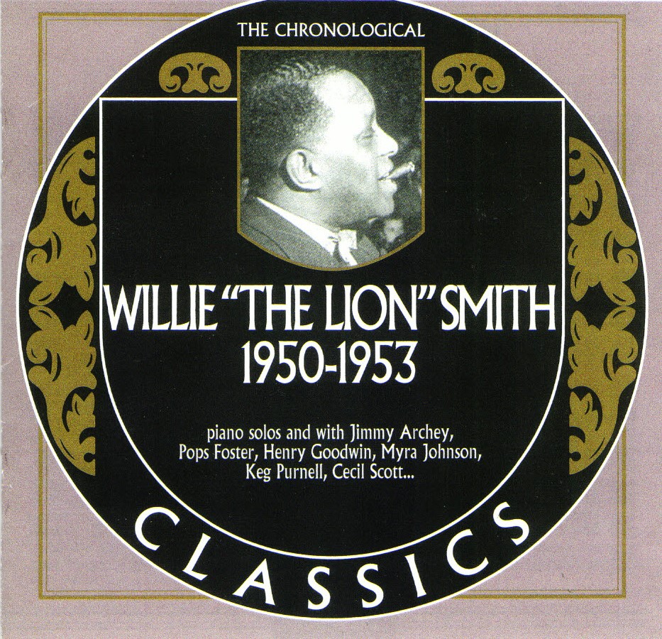 The Chronological Willie "The Lion" Smith-1950-1953
