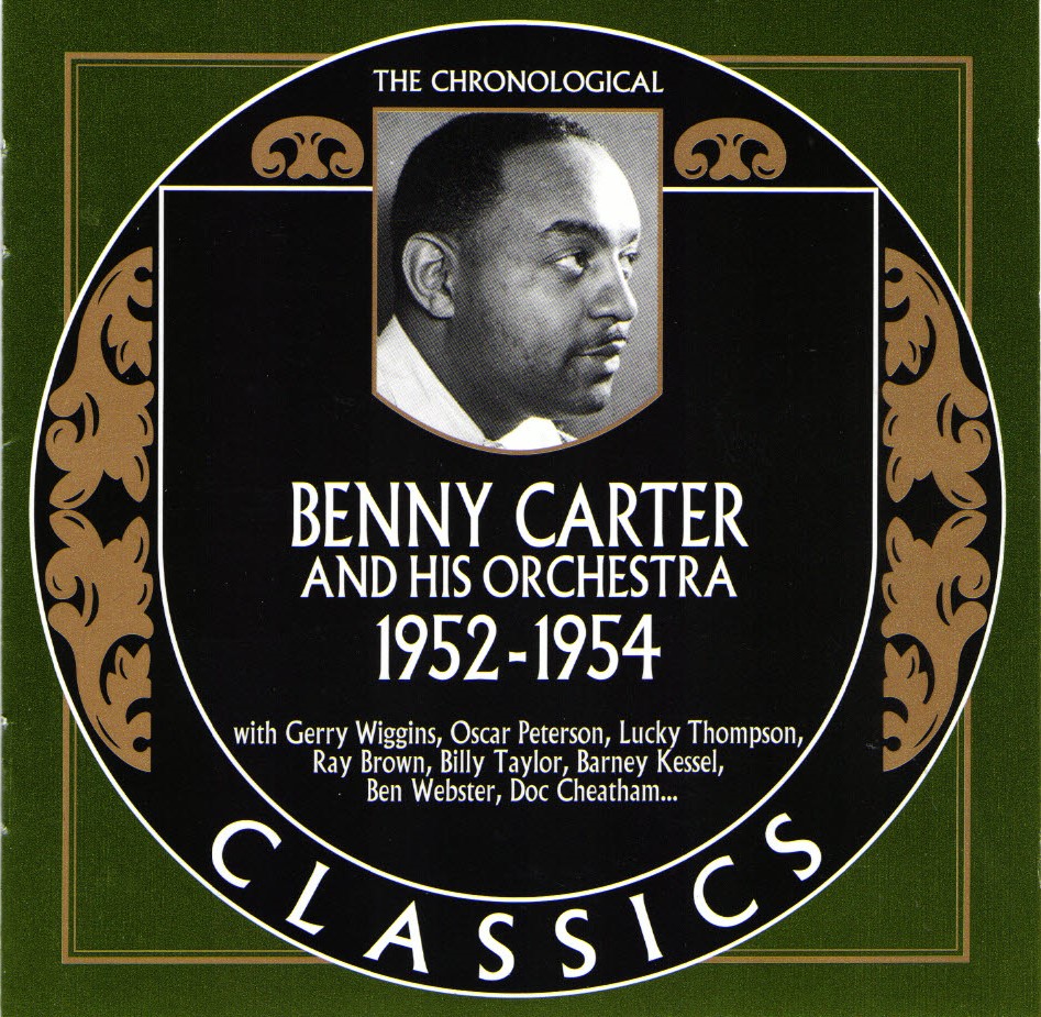 The Chronological Benny Carter And His Orchestra-1952-1954