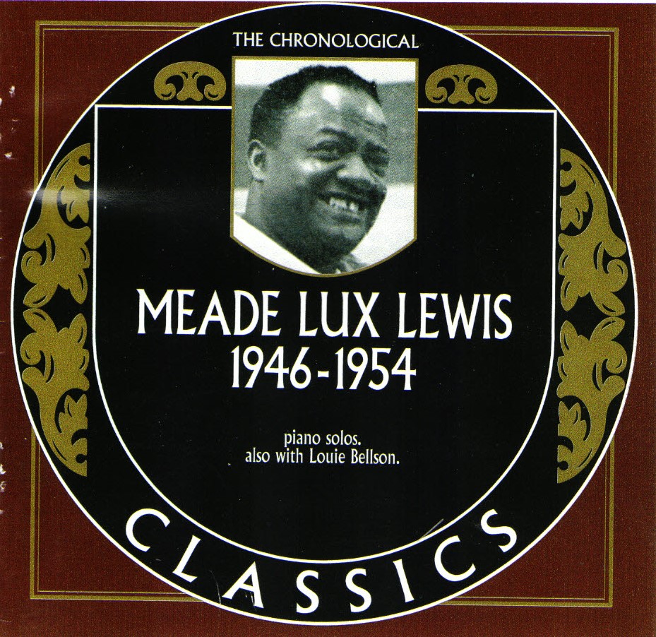 The Chronological Meade Lux Lewis-1946-1954 - Click Image to Close