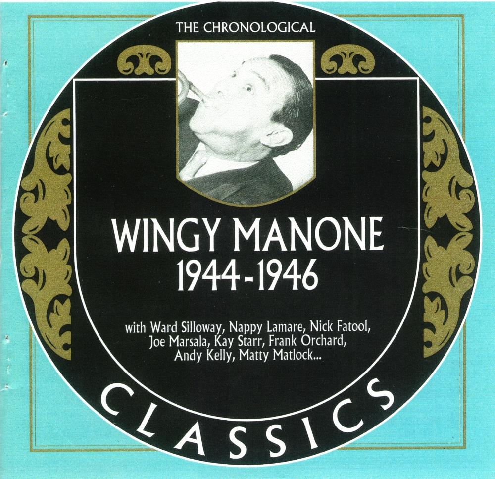 The Chronological Wingy Manone-1944-1946