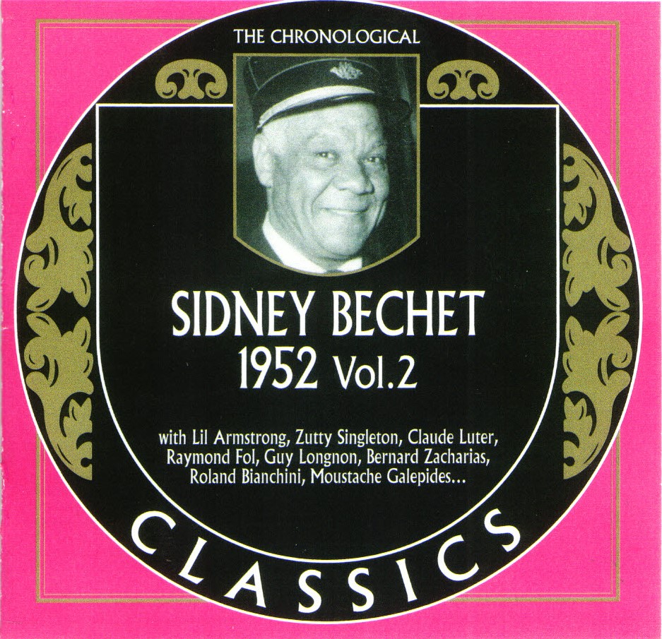 The Chronological Sidney Bechet-1952, Vol. 2 - Click Image to Close