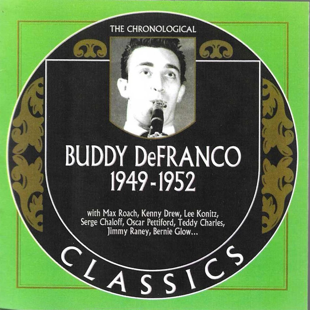 (image for) Chronological Buddy DeFranco 1949-1952