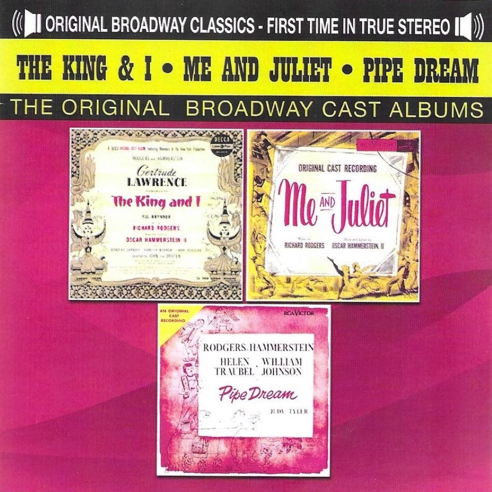 The Original Broadway Cast Albums - King & I, Me And Juliet & Pipe Dream