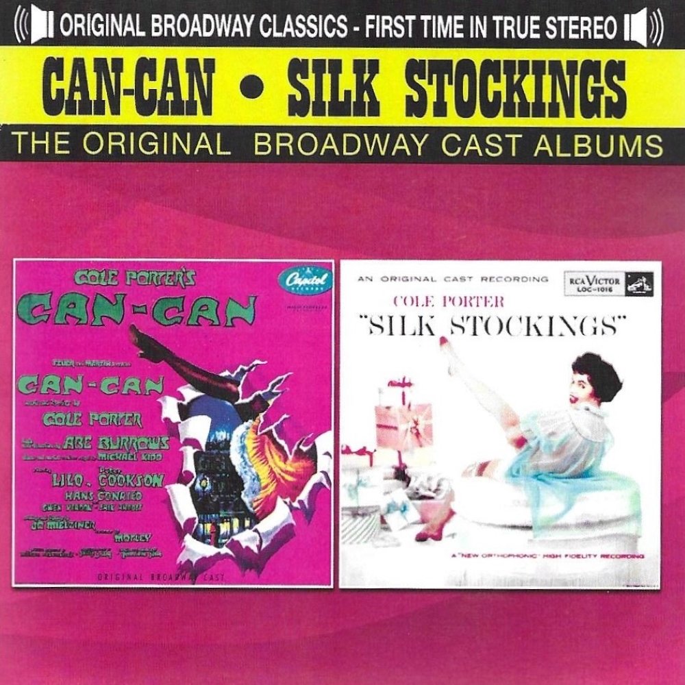 The Original Broadway Cast Albums - Can-Can & Silk Stockings